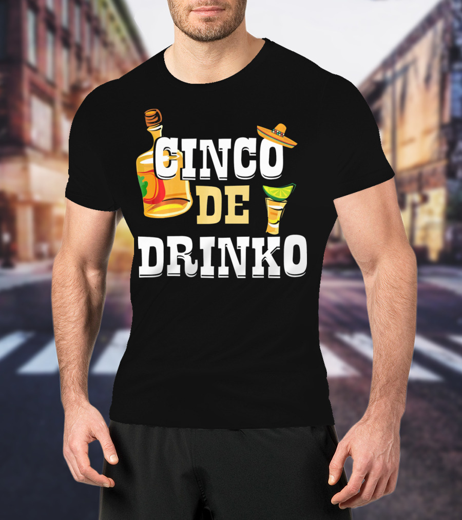 Cinco De Drinko Mexican Funny Sombrero Bottle Lime T-Shirt