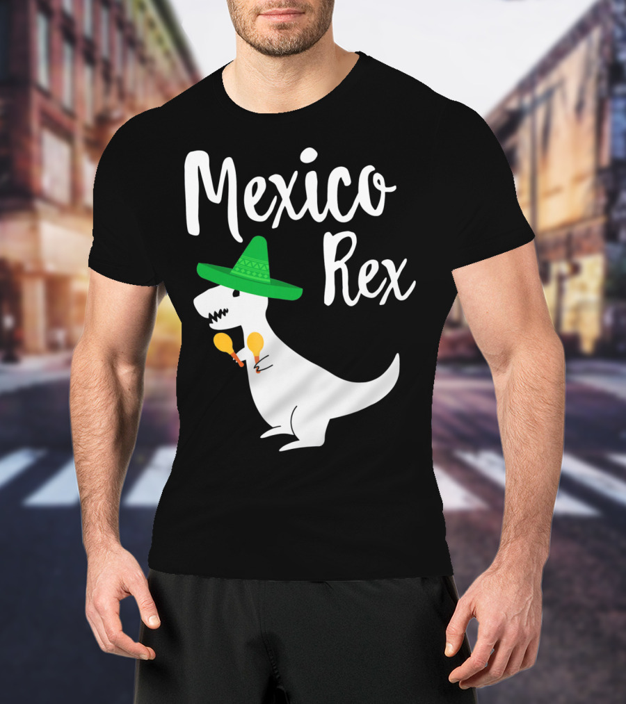 Mexico Rex Sombrero Maracas Cute Dinosaur Pun T-Shirt