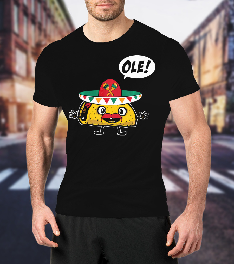 Ole Funny Taco With Sombrero For Cinco De Mayo T-Shirt