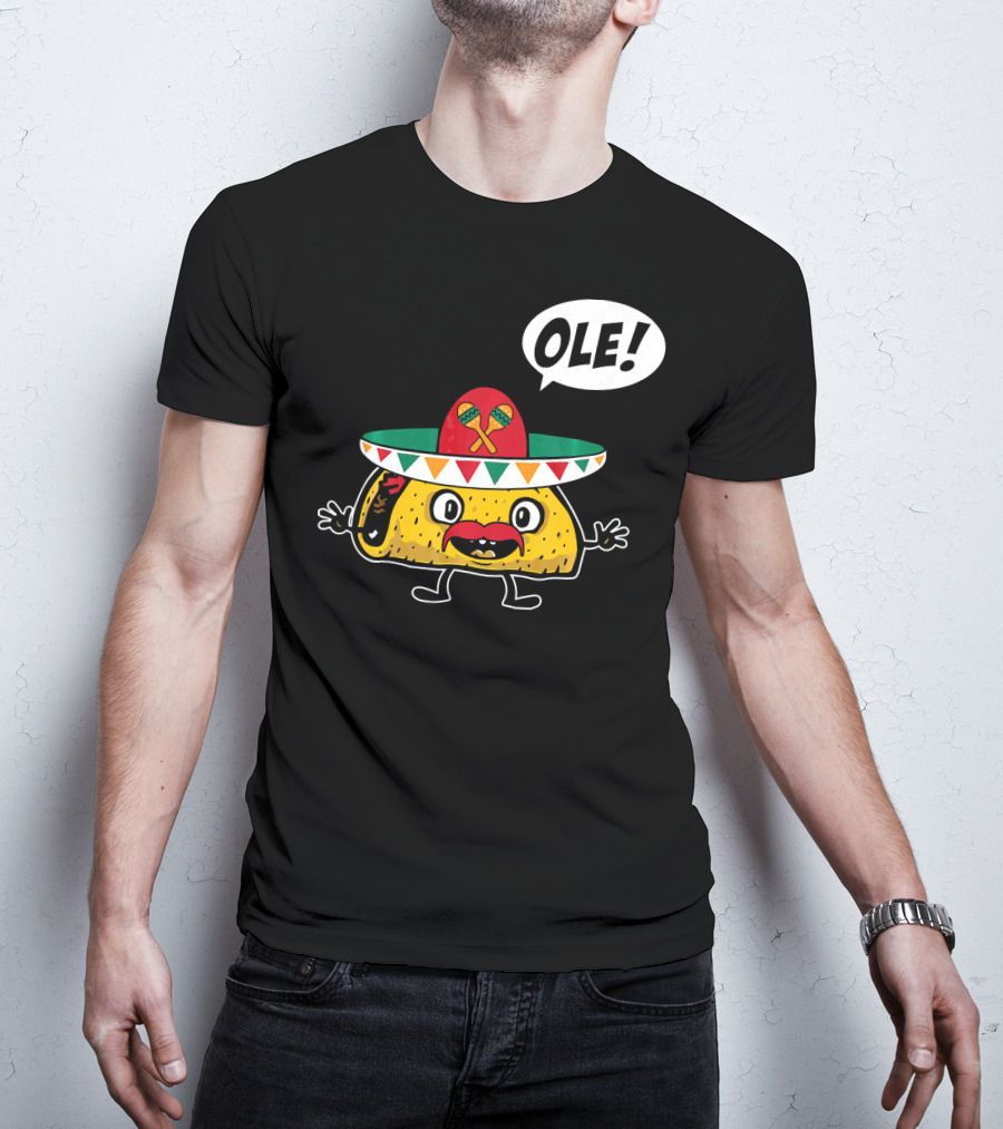 Ole Funny Taco With Sombrero For Cinco De Mayo T-Shirt
