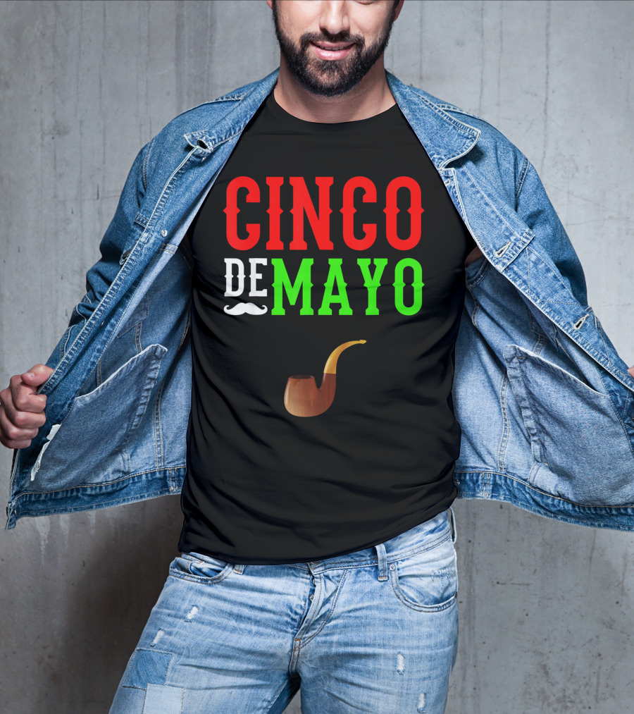 Cinco De Mayo Funny Mustache Pipe Smoking Mexico T-Shirt