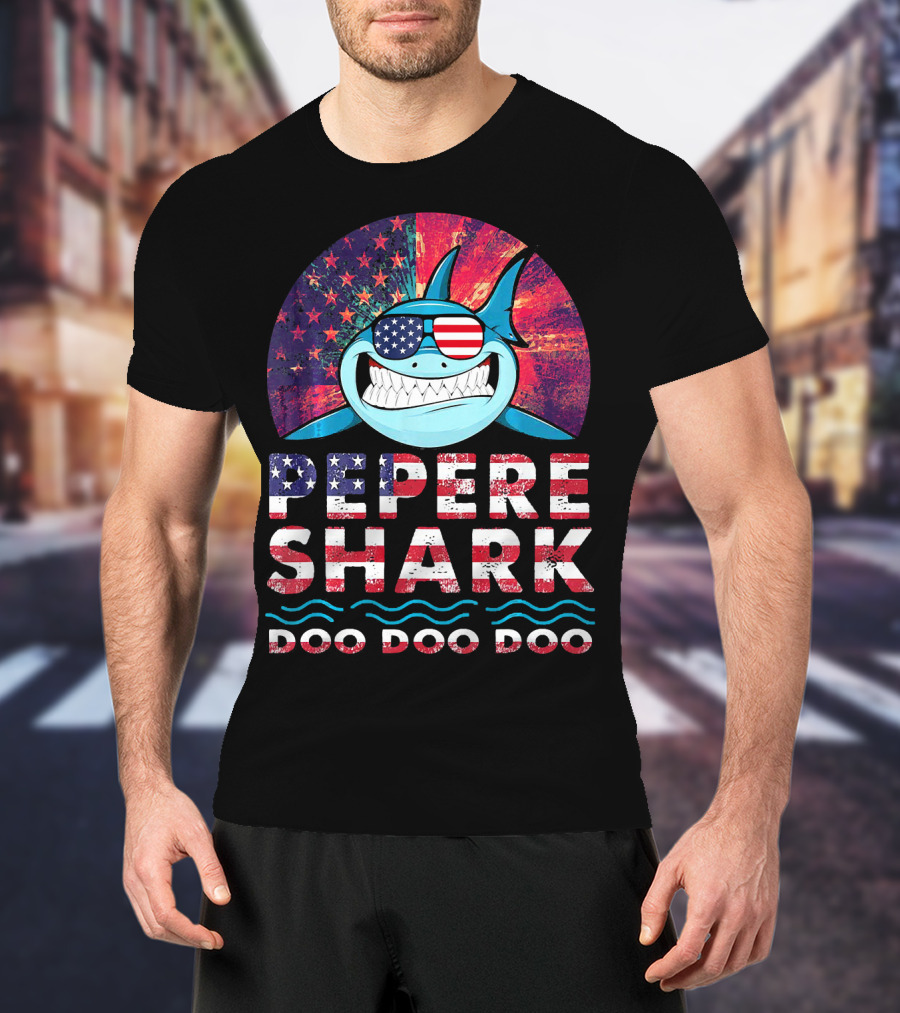 Pepere Shark Doo Doo Doo American Flag Sunglasses T-Shirt