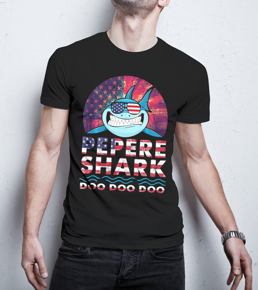 Pepere Shark Doo Doo Doo American Flag Sunglasses T-Shirt
