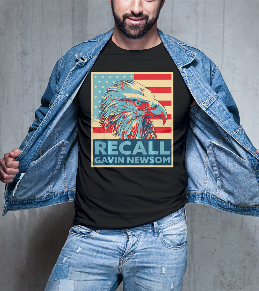 Recall Gavin Newsom American Eagle Flag T-Shirt