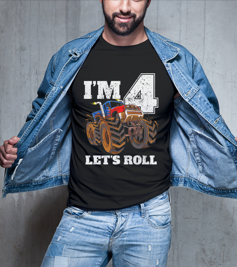 I'm 4 Let's Roll Monster Truck Birthday T-Shirt