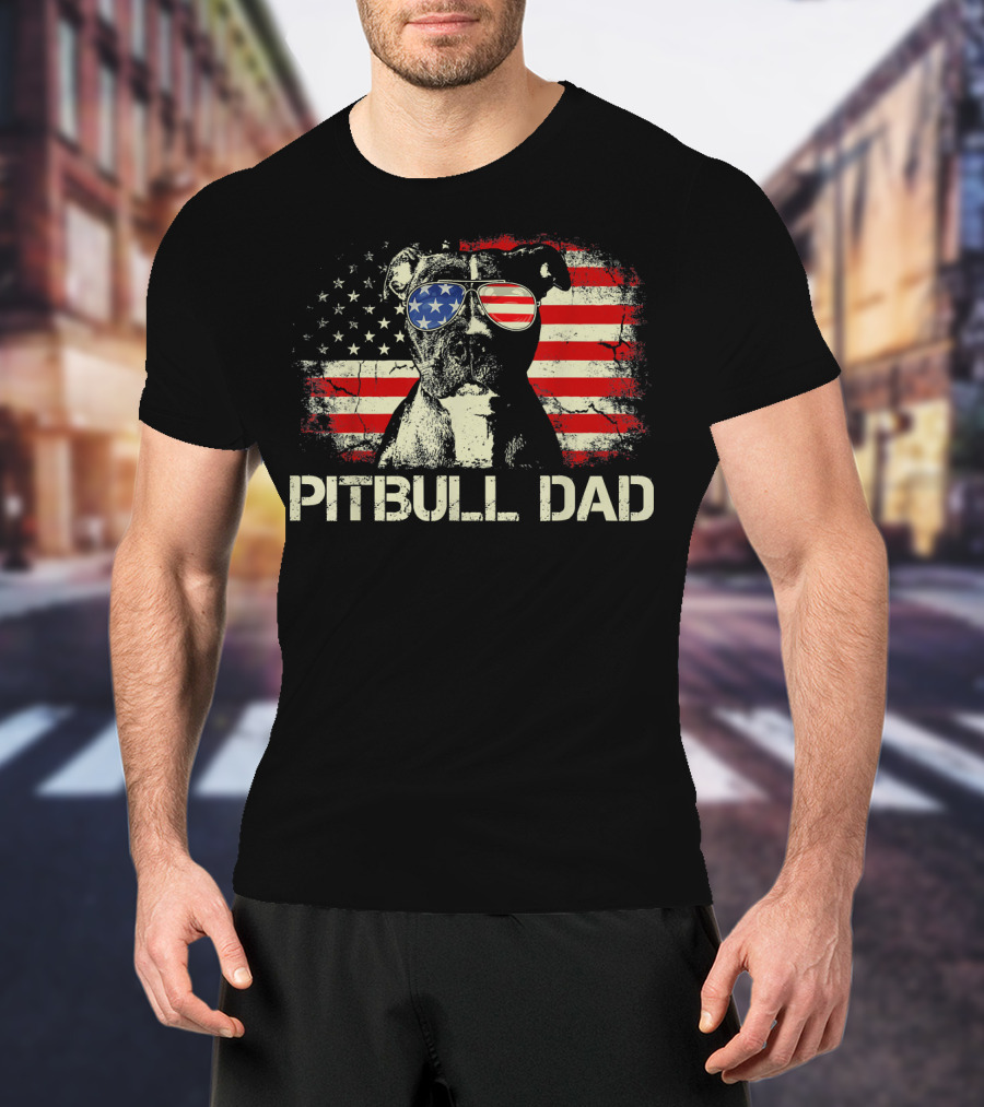 Pitbull Dad American Flag Sunglasses Patriotic Mens Best Ever T-Shirt