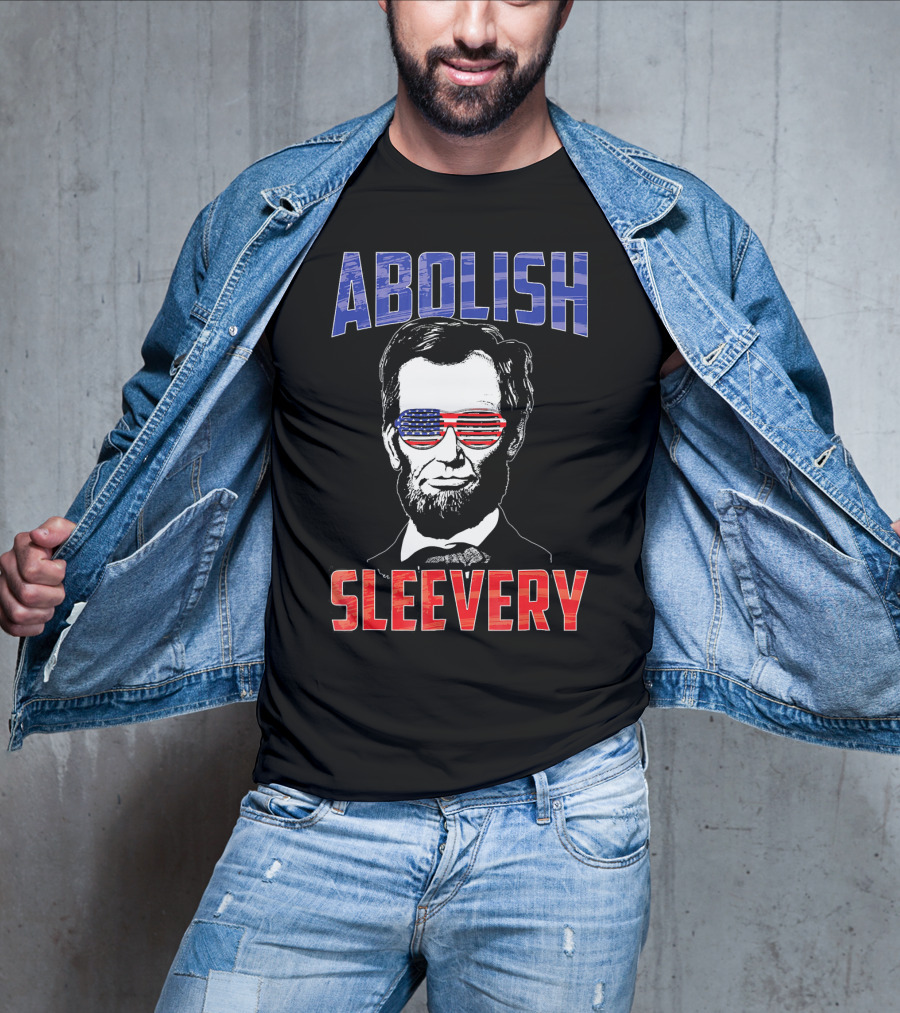 Abolish Sleevery Abraham Lincoln American Flag Sunglasses Fourth Of July T-Shirt