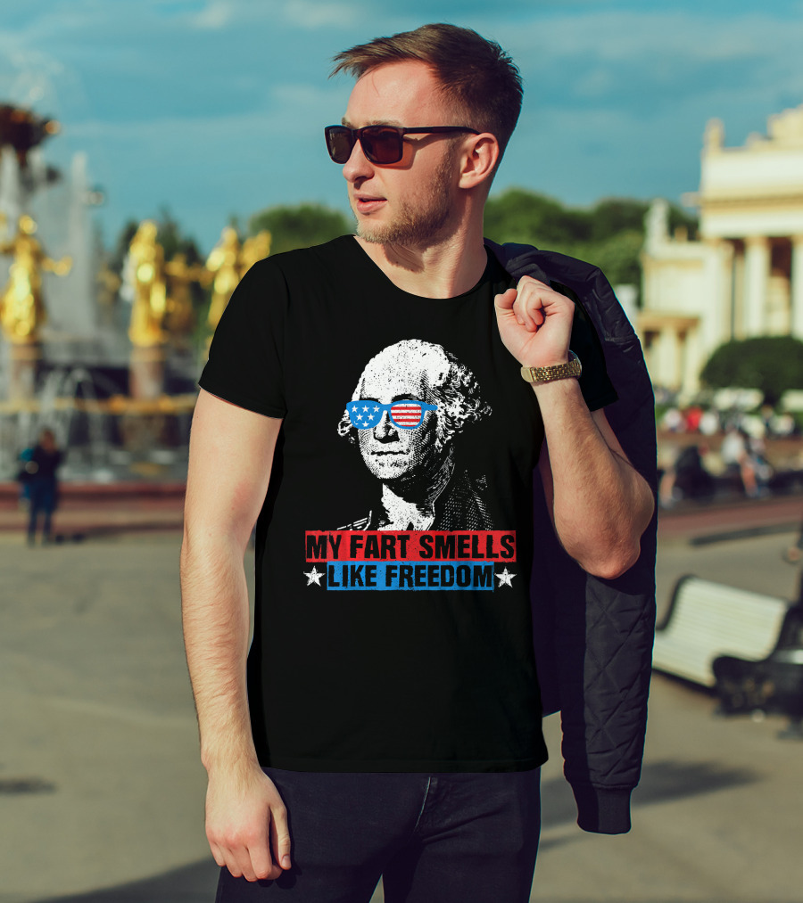 My Fart Smells Like Freedom George Washington Patriotic Sunglasses Stars T-Shirt