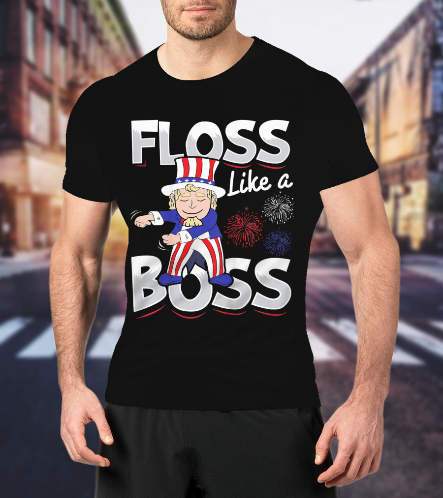 Floss Like A Boss Uncle Sam Fireworks T-Shirt