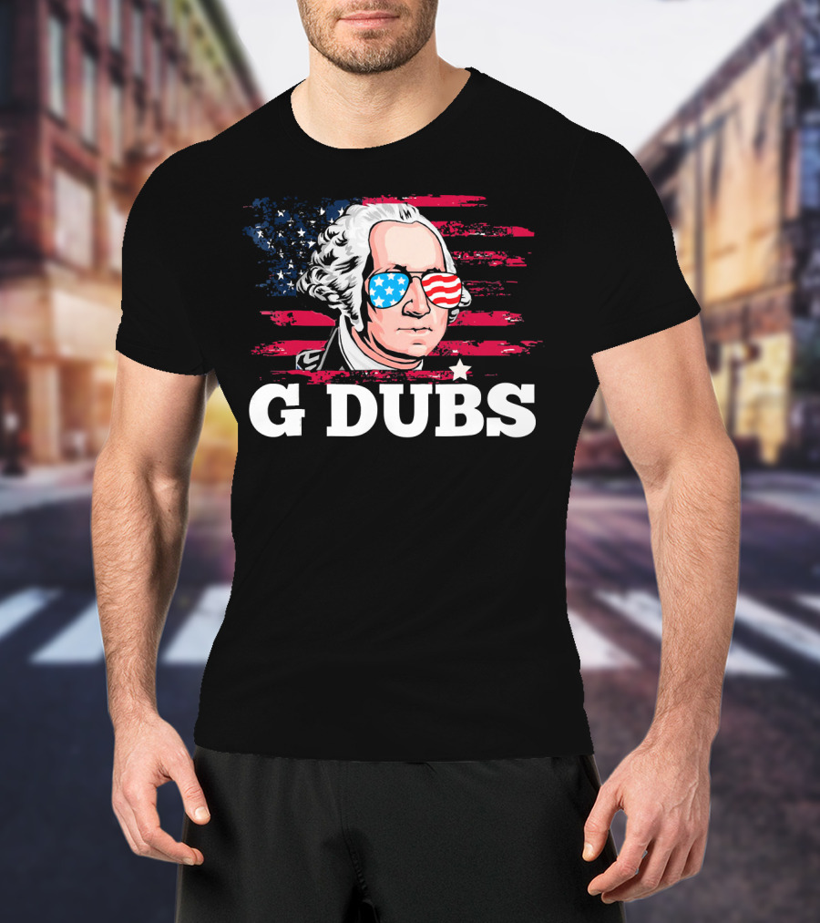 G Dubs American Flag Sunglasses George Washington T-Shirt