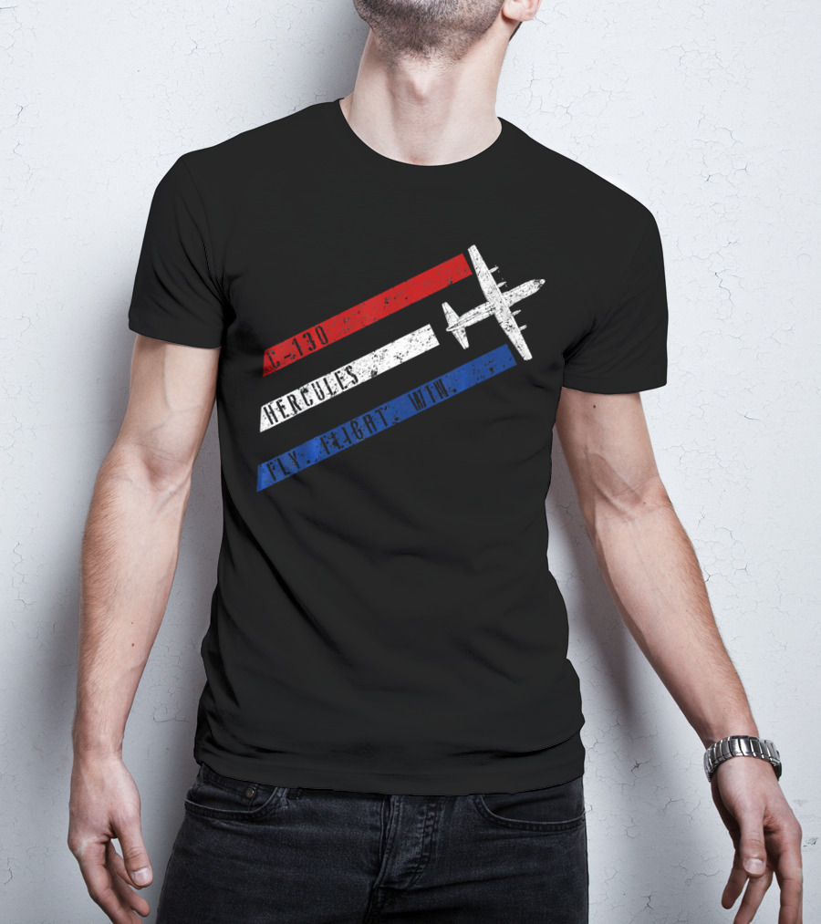 C 130 Hercules Fly Fight Win Red White Blue Stripes Airplane T-Shirt