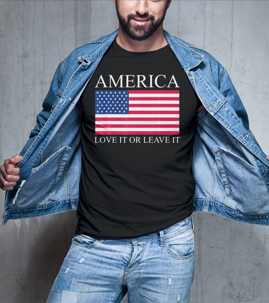 America Love It Or Leave It USA Flag T-Shirt