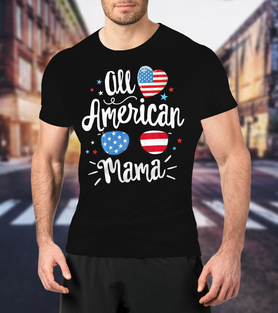 All American Mama Heart And Sunglasses With Flag Elements T-Shirt