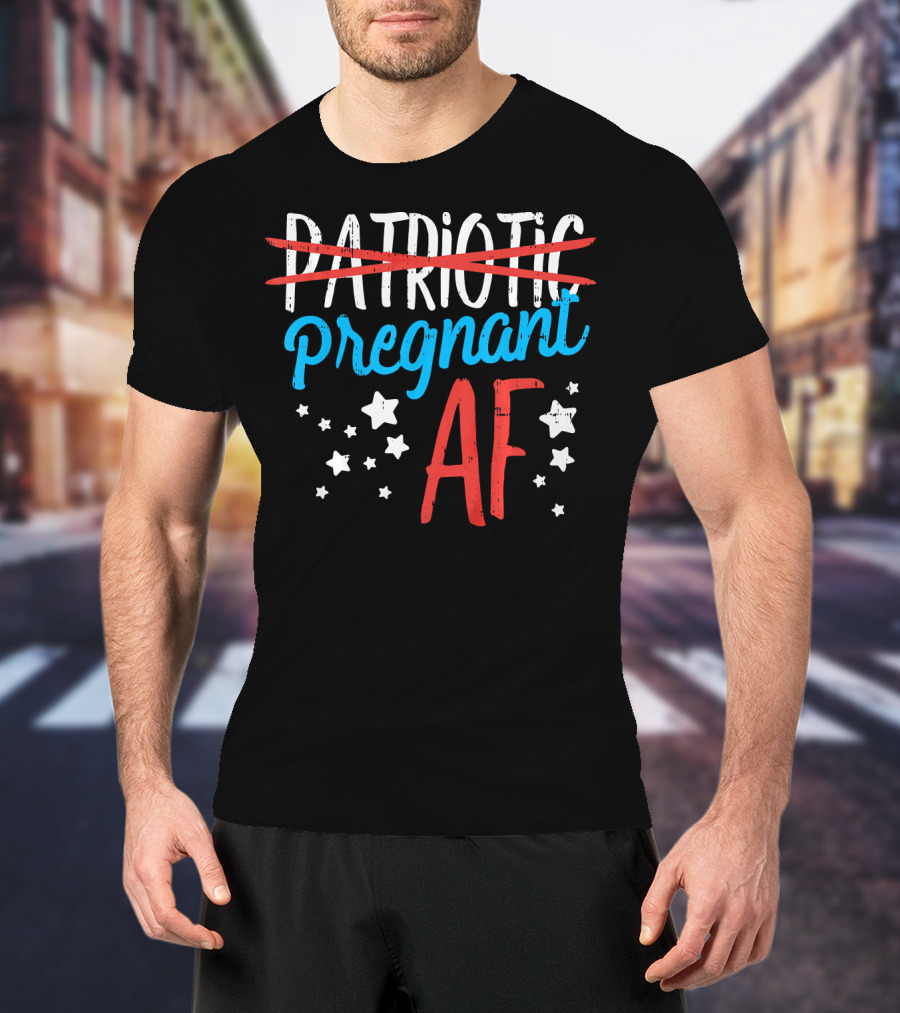 Pregnant AF Baby Reveal Patriotic Stars T-Shirt