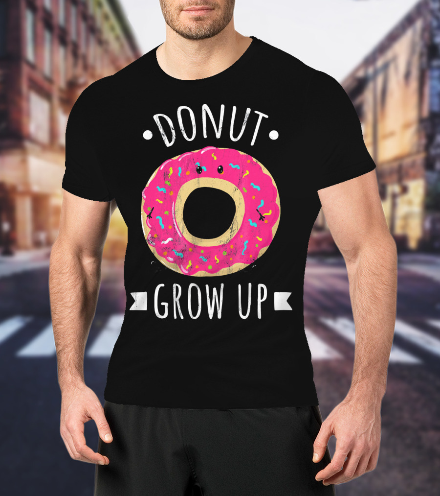 Donut Grow Up Kawaii Cute Food T-Shirt