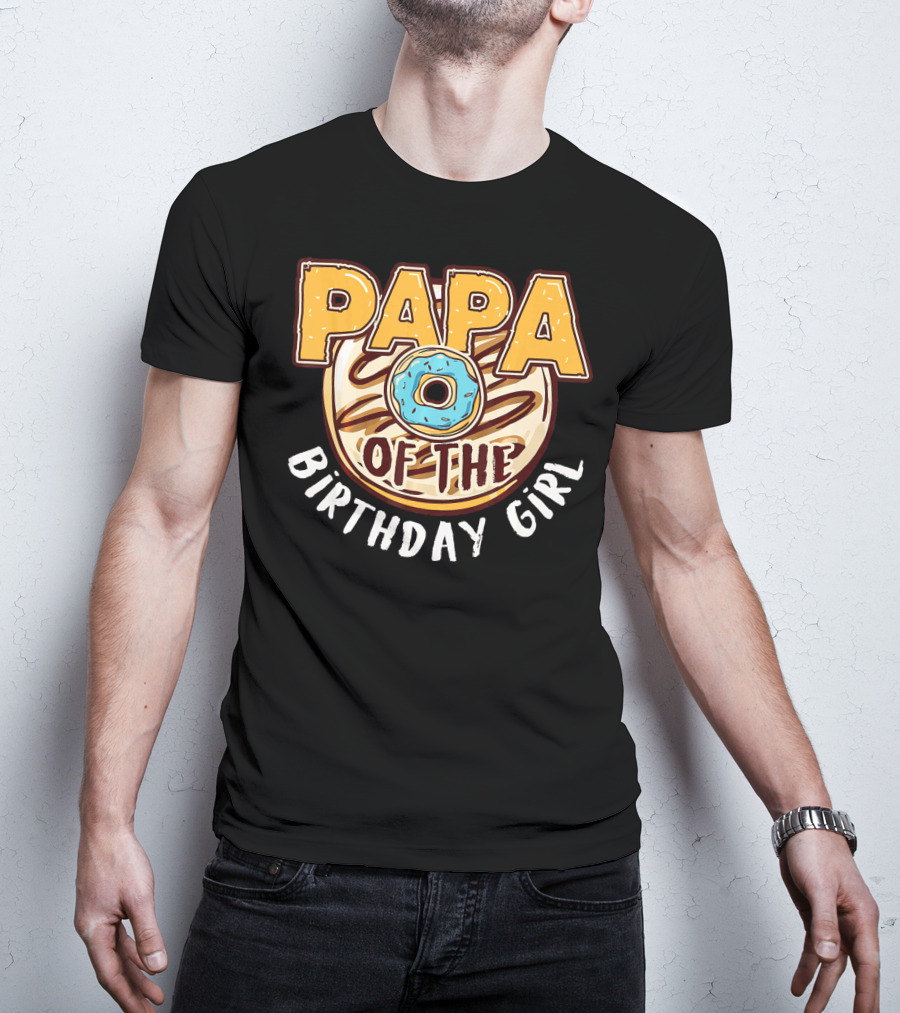 Papa Of The Birthday Girl Donut Cake T-Shirt