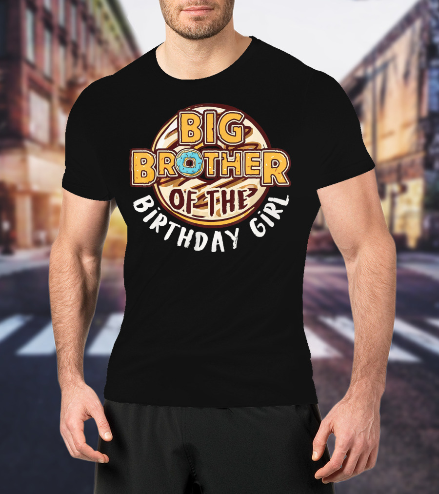 Big Brother Of The Birthday Girl Donut T-Shirt