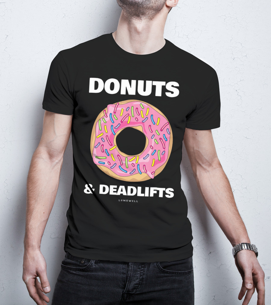 DONUTS And DEADLIFTS Funny Gym Lumowell T-Shirt