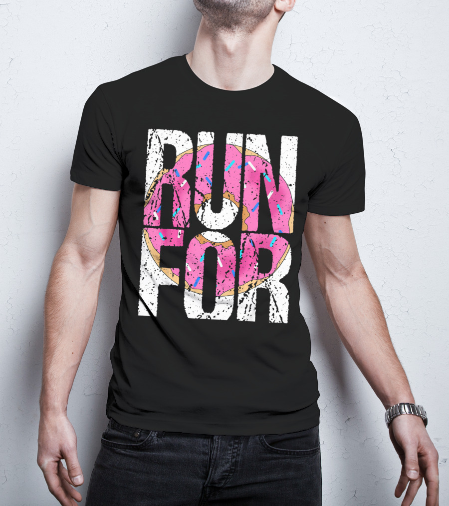 Funny Marathon Run For Donut Running Workout T-Shirt