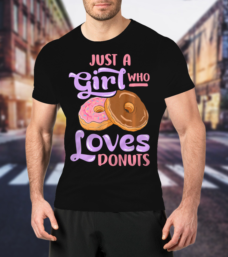 Just A Girl Who Loves Donuts Pink And Chocolate Dougnuts T-Shirt