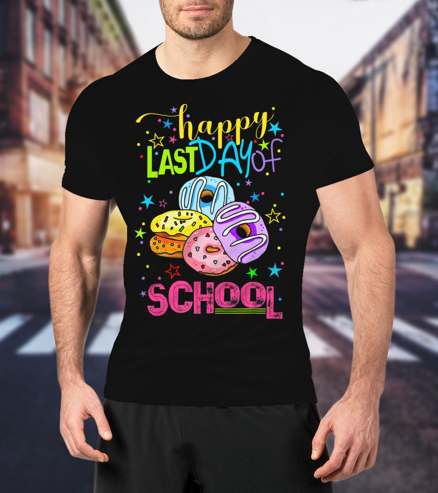 Happy Last Day Of School Donut T-Shirt