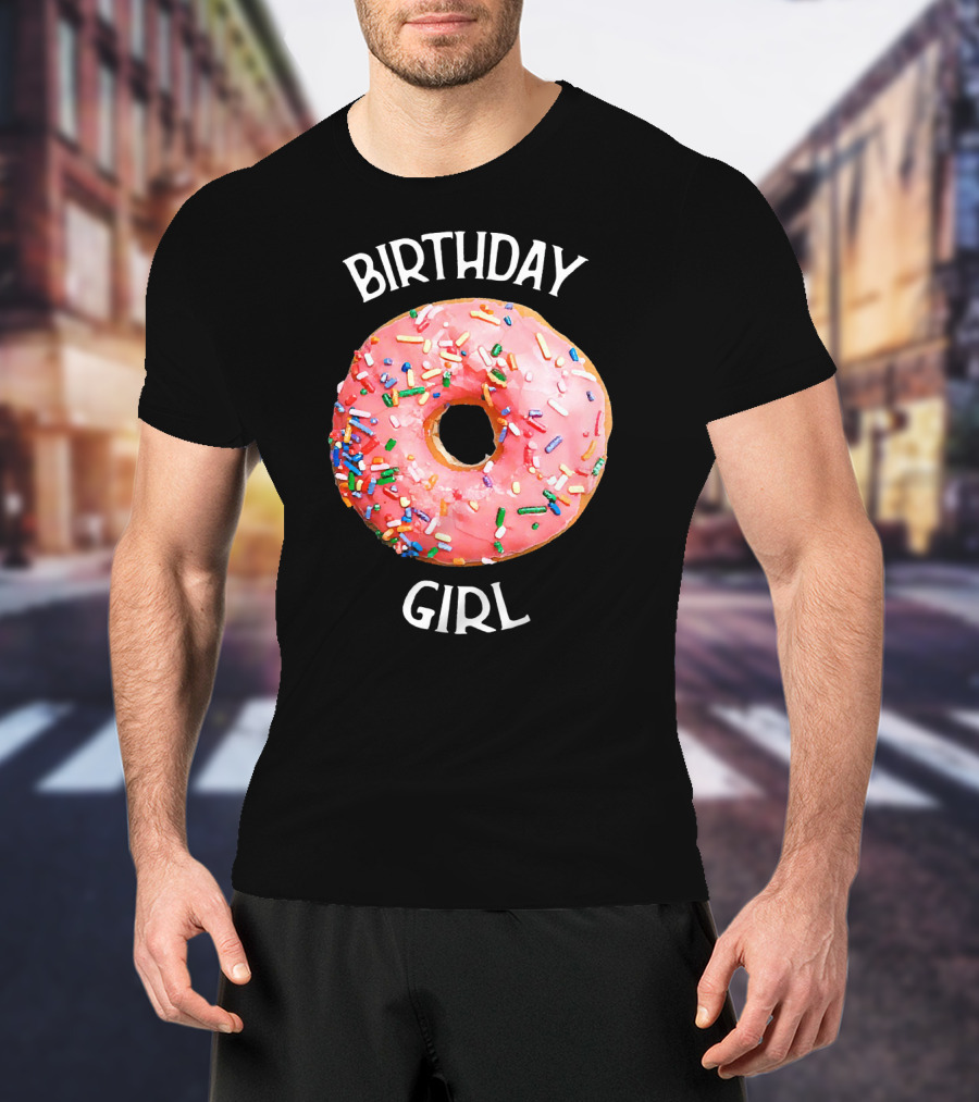 Birthday Girl Donut With Pink Icing And Rainbow Sprinkles T-Shirt