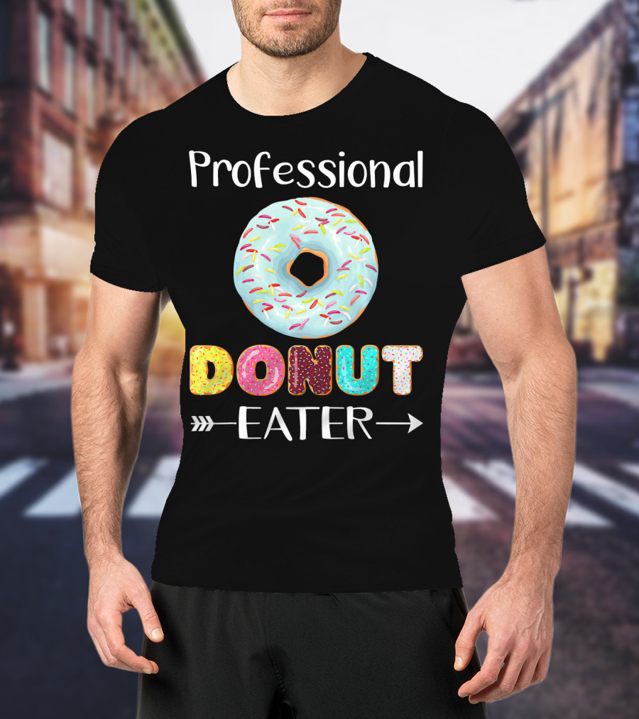 Professional Donut Eater T-Shirt