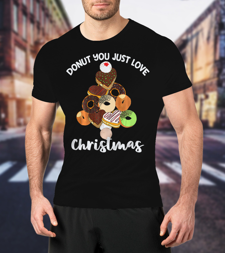 Donut You Just Love Christmas T-Shirt