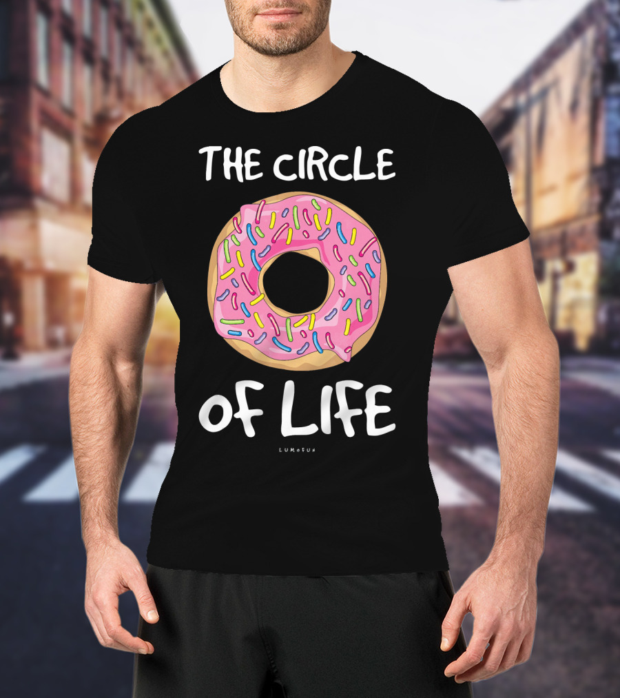 The Circle Of Life Funny Donut Sprinkles Lumfun T-Shirt