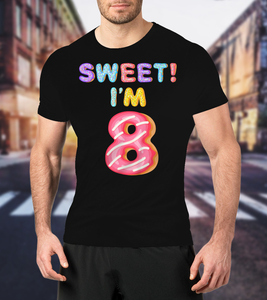 Sweet I'm 8 Birthday Kids Girls T-Shirt