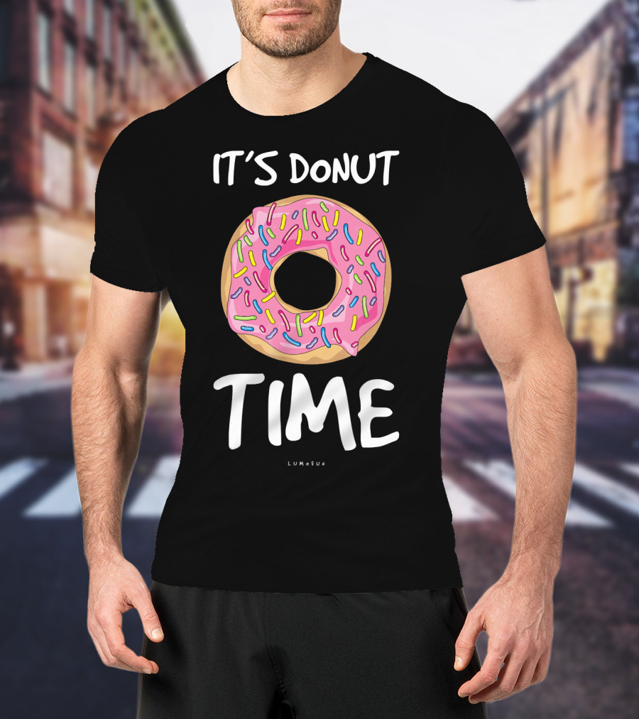 It's Donut Time Fun Sprinkles Lumofu T-Shirt