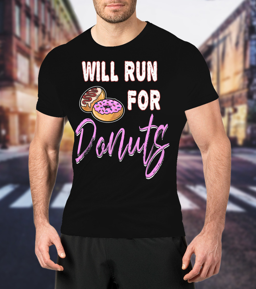 Will Run For Donuts Donut Lover's Delight T-Shirt
