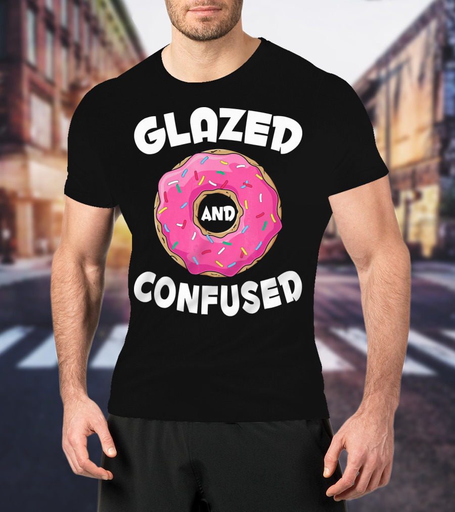 Glazed And Confused Funny Donut Lovers Pink Sprinkles T-Shirt
