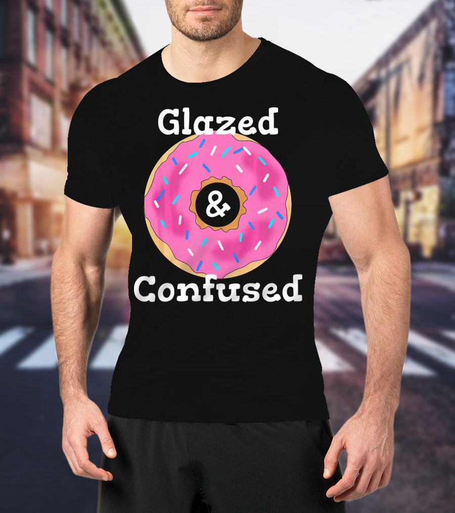 Glazed And Confused With Pink Sprinkled Donut T-Shirt