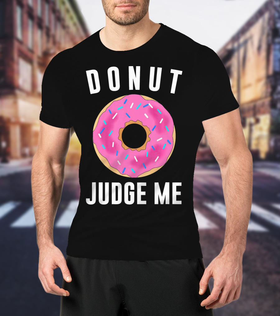 DONUT JUDGE ME Pink Sprinkles T-Shirt