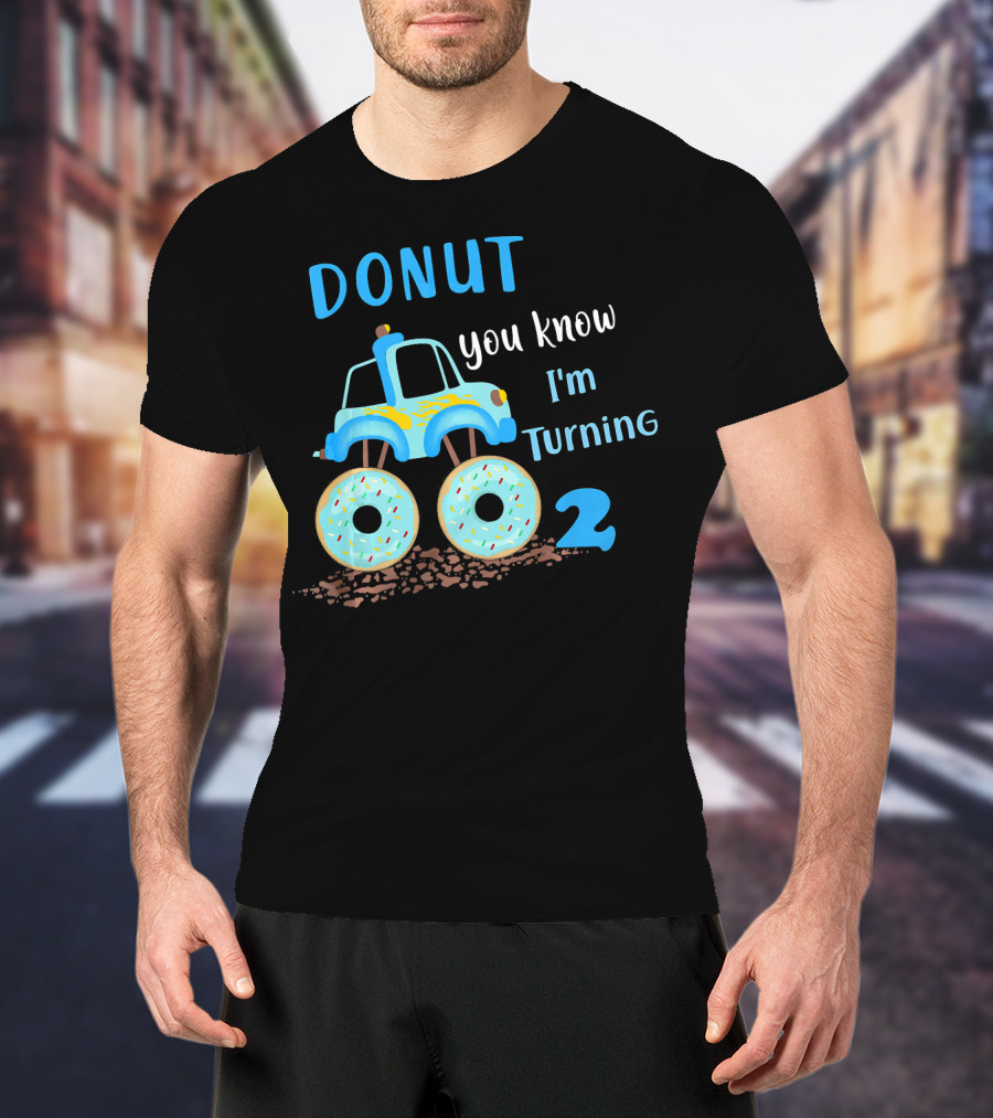 Donut You Know I'm Turning 2 Donut Funny 2nd Birthday T-Shirt
