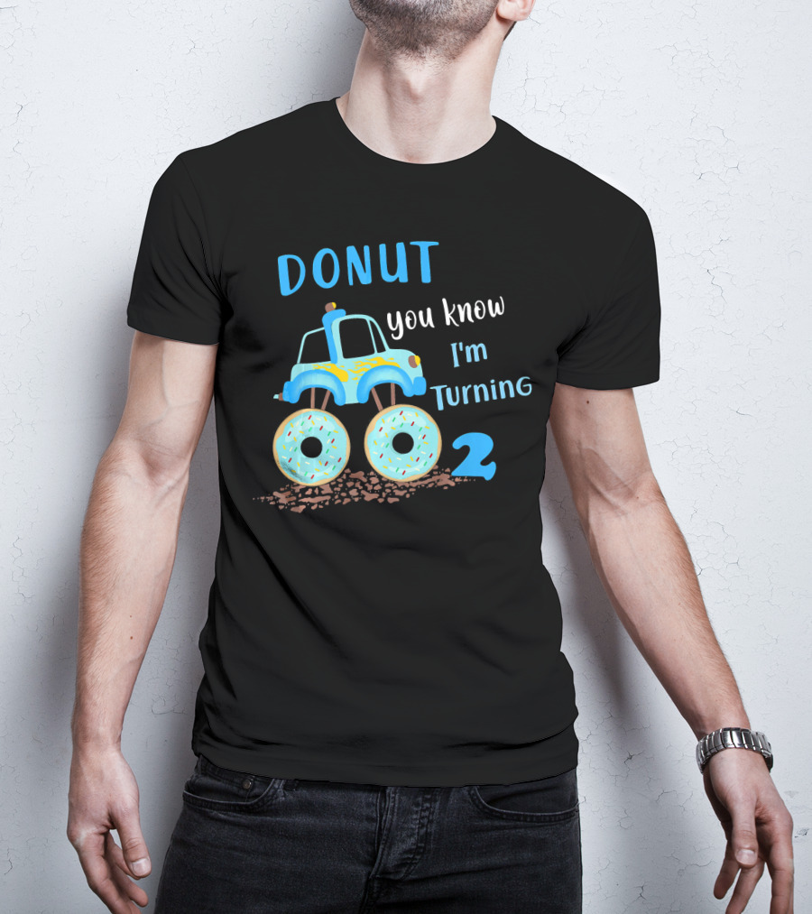 Donut You Know I'm Turning 2 Donut Funny 2nd Birthday T-Shirt