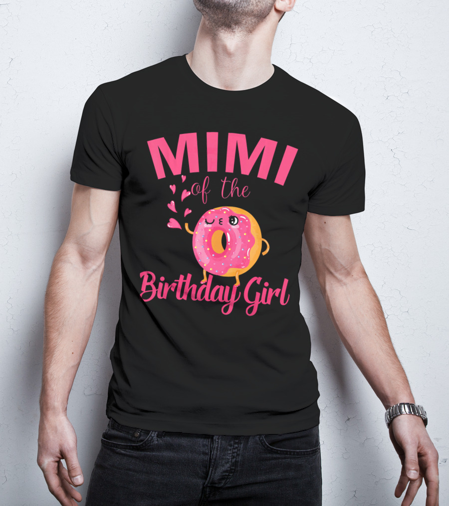 MIMI Of The Birthday Girl Donut MIMI T-Shirt