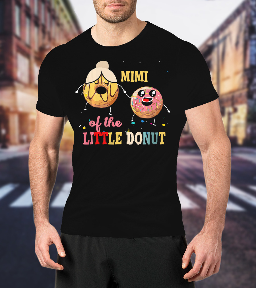 Mimi Of The Little Donut Birthday Celebration With Cute Donuts T-Shirt