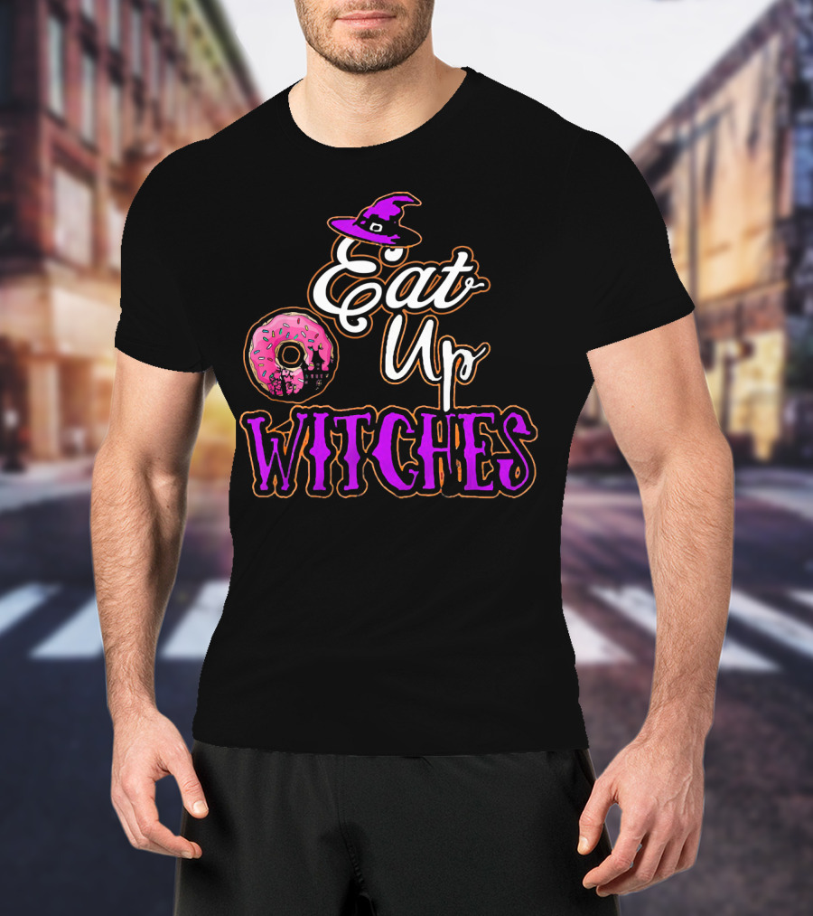 Eat Up Witches Donut Funny Halloween Cos T-Shirt
