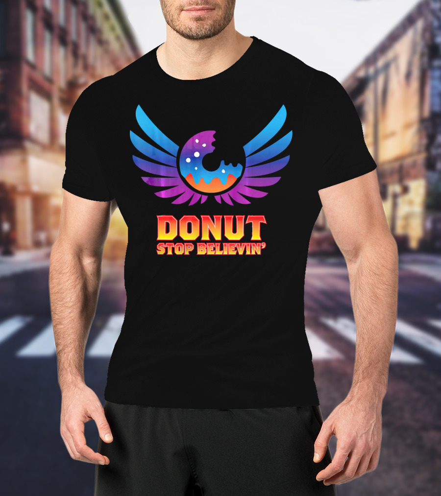 Donut Stop Believin' Colorful Winged T-Shirt