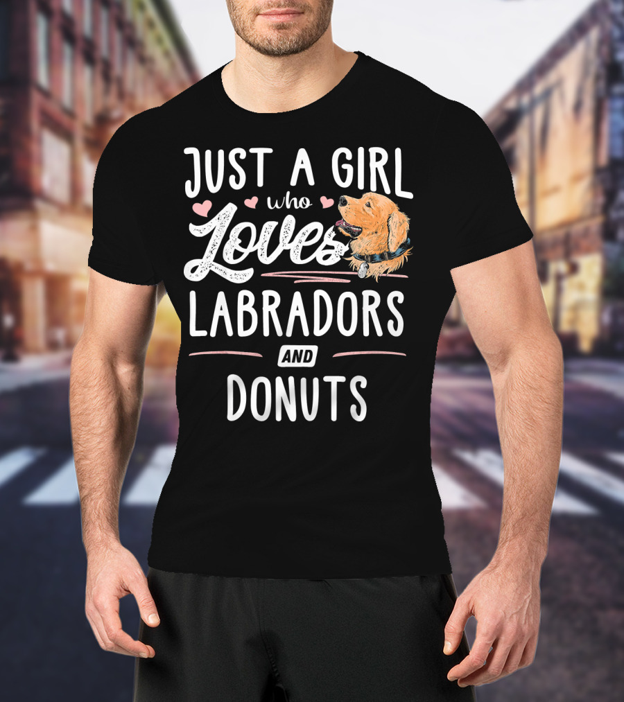 Just A Girl Who Loves Labradors And Donuts T-Shirt