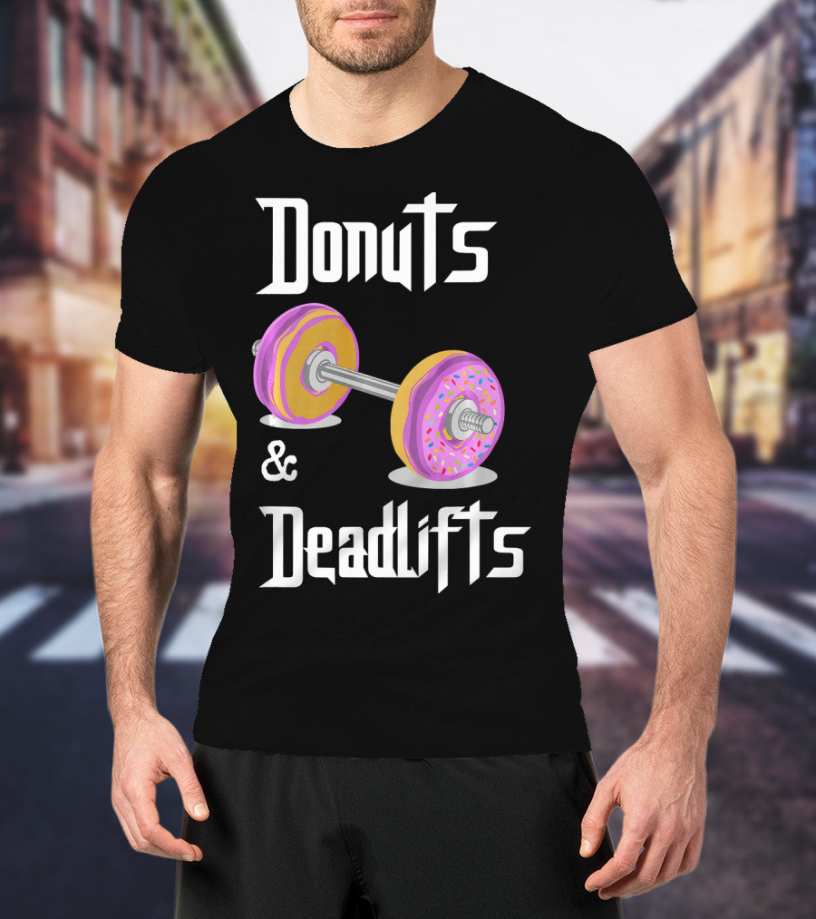 Donuts And Deadlifts Funny Workouts T-Shirt