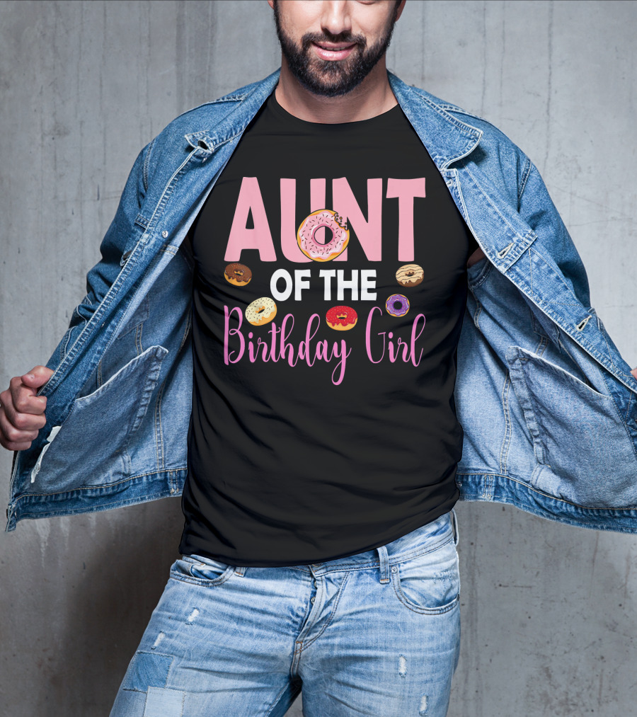 Aunt Of The Birthday Girl Donut Themed T-Shirt