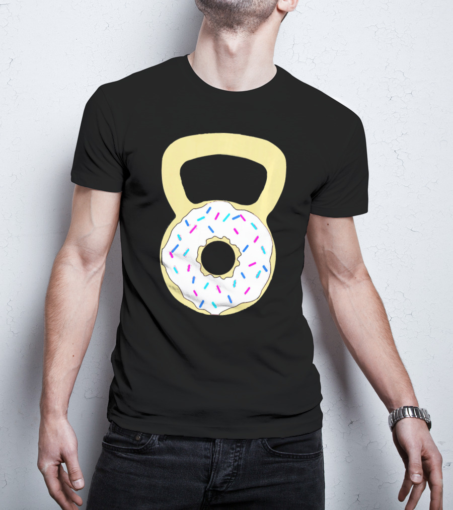 Kettlebell Donut Fitness Workout Sprinkled Sweet Motivation T-Shirt