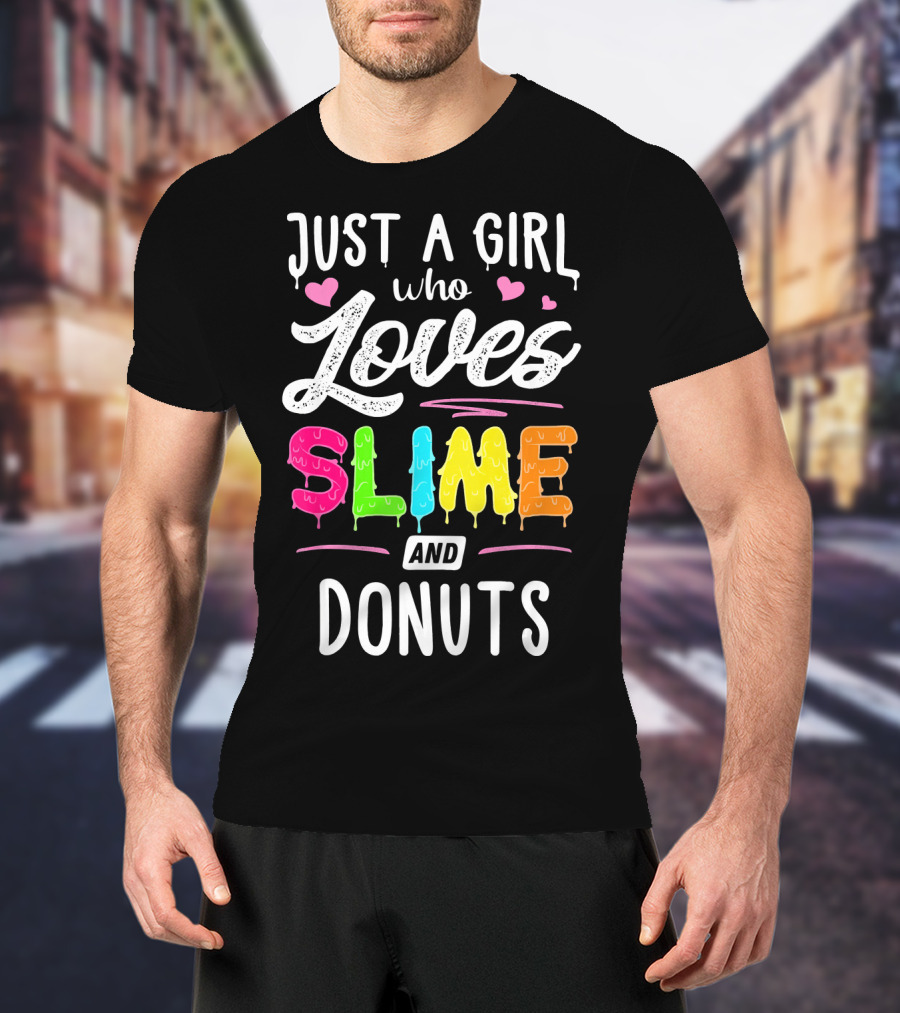 Just A Girl Who Loves Slime And Donuts Hearts T-Shirt