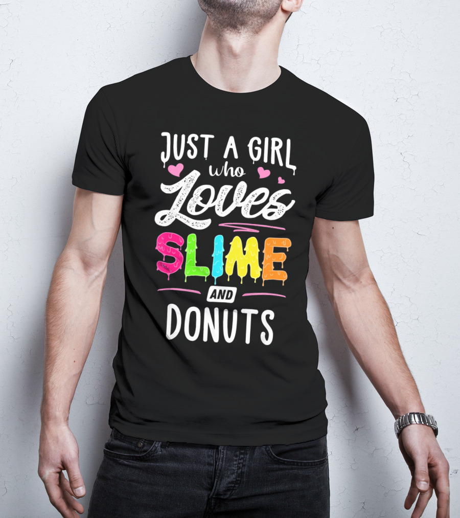 Just A Girl Who Loves Slime And Donuts Hearts T-Shirt
