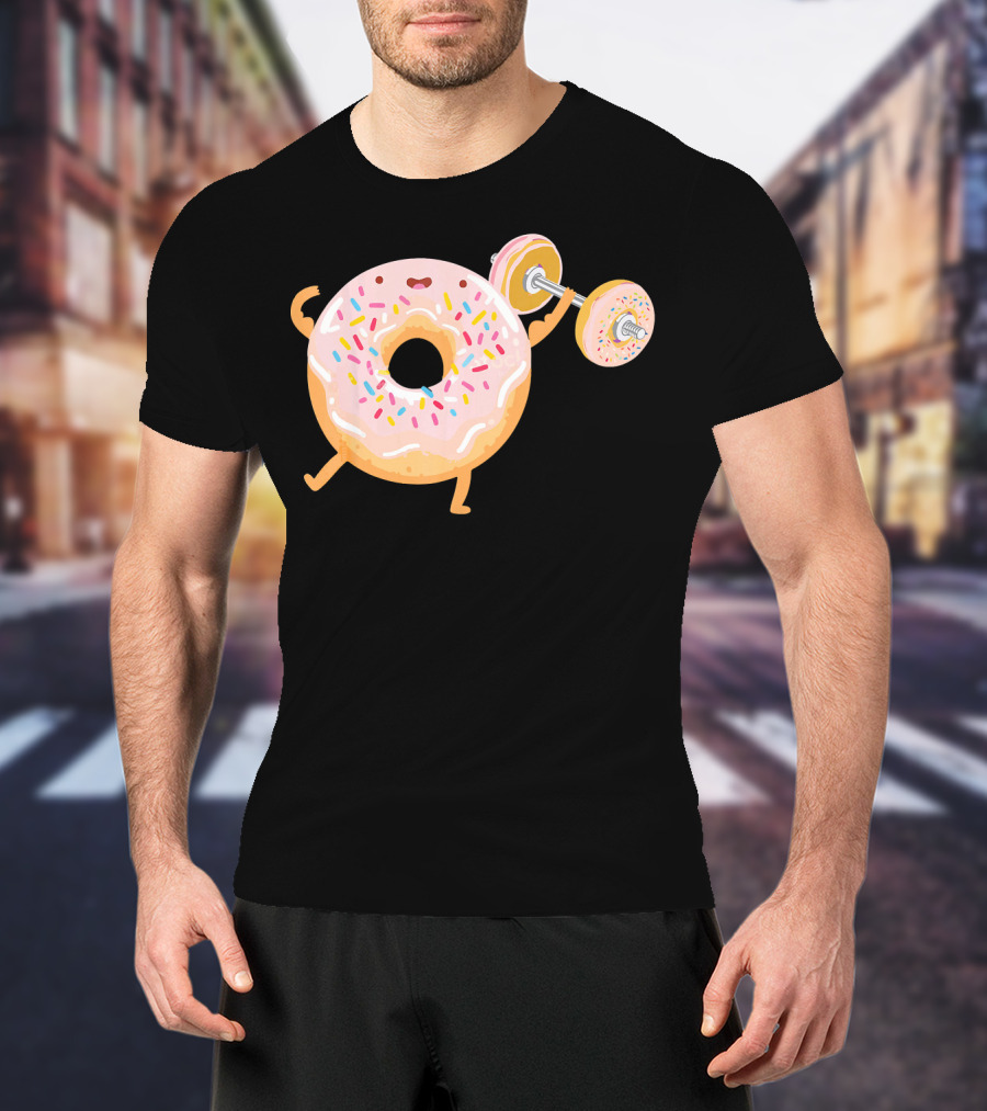 Funny Donut Gym Barbell Fitness Humor T-Shirt