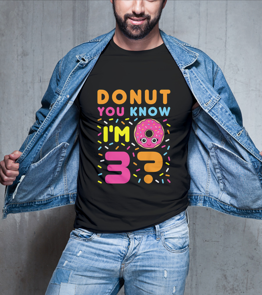 DONUT YOU KNOW I'M 3? Kids Donut 3rd Birthday T-Shirt