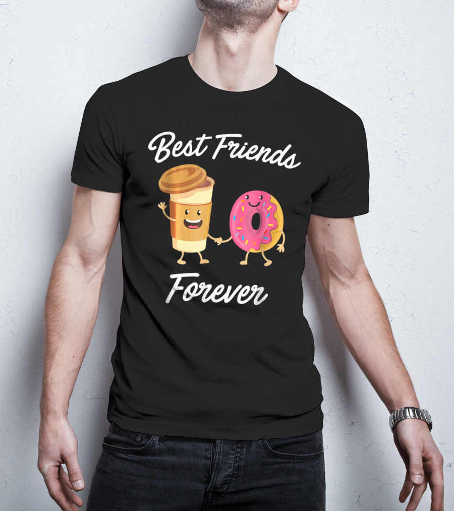 Best Friends Forever Coffee Donut Holding Hands T-Shirt